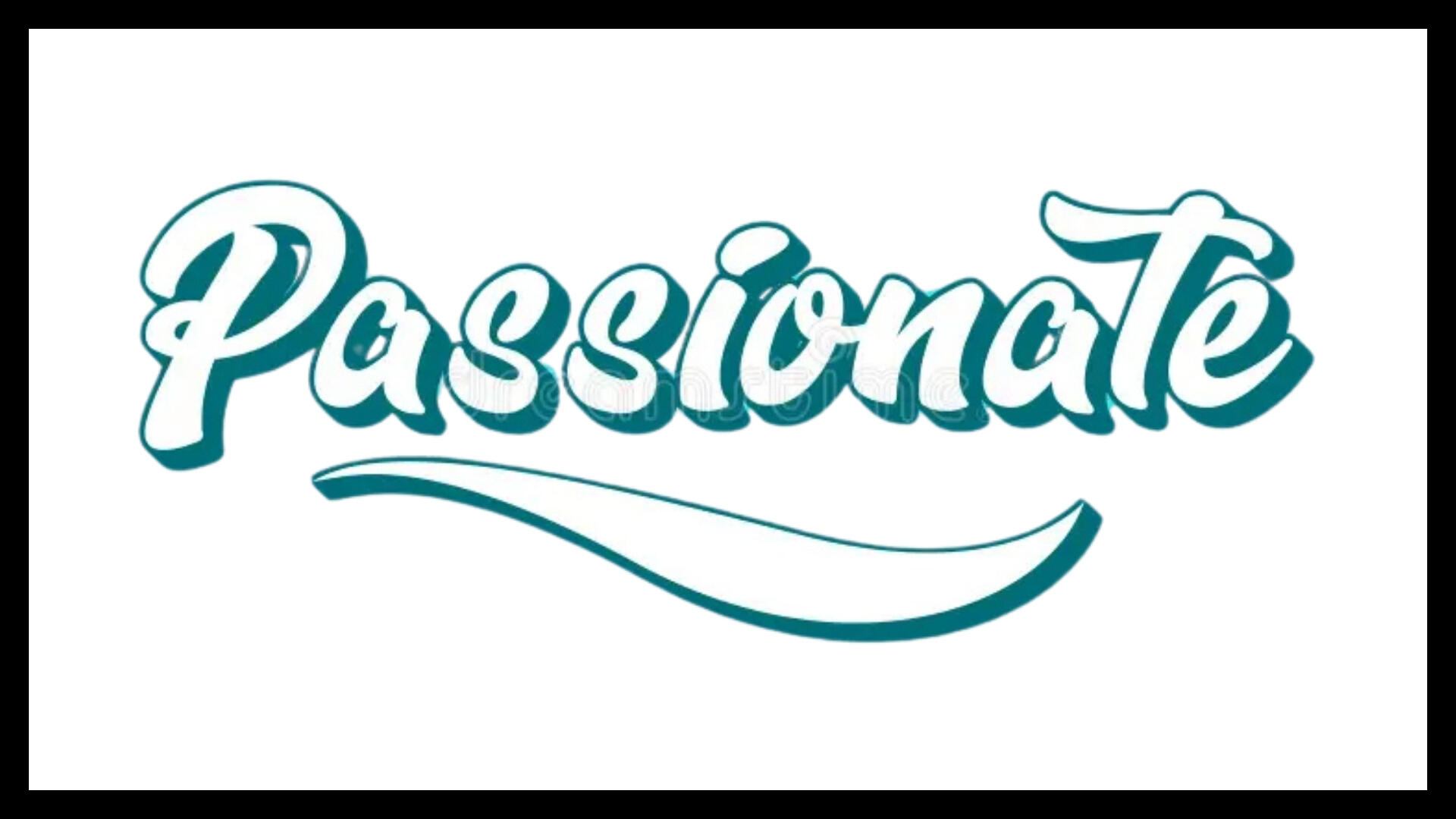 passionate